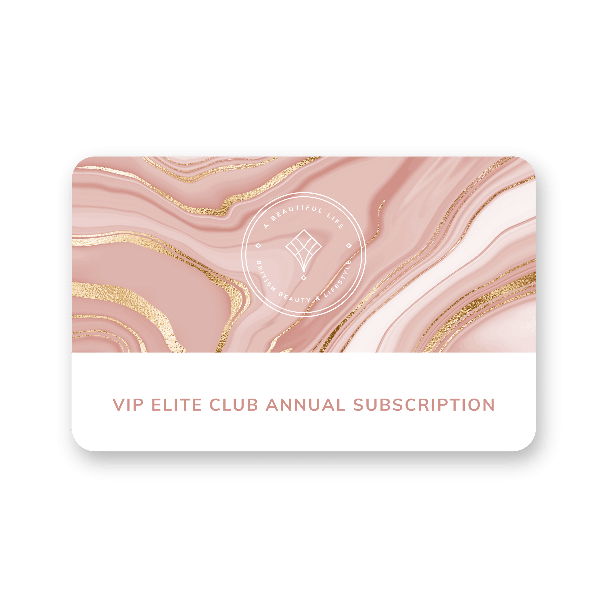 VIP Elite Club Annual Subscription, MEMBERSHIP - A Beautiful Life #britishbeautyhero
